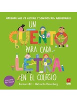CUENTO PARA CADA LETRA EN EL COLEGIO, UN