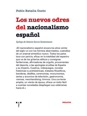 NUEVOS ODRES DEL NACIONALISMO ESPAÑOL, LOS