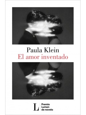 AMOR INVENTADO (PREMIO LUMEN 2026)