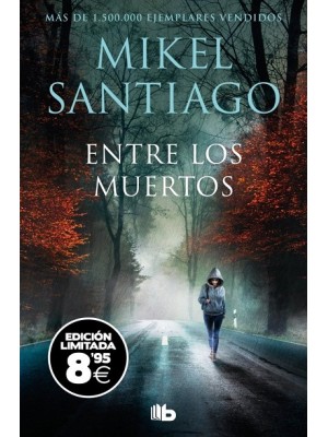 ENTRE LOS MUERTOS (EDICIÓN LIMITADA · BLACK FRIDAY) (TRILOGÍA DE ILLUMBE 3)