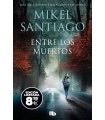 ENTRE LOS MUERTOS (EDICIÓN LIMITADA · BLACK FRIDAY) (TRILOGÍA DE ILLUMBE 3)