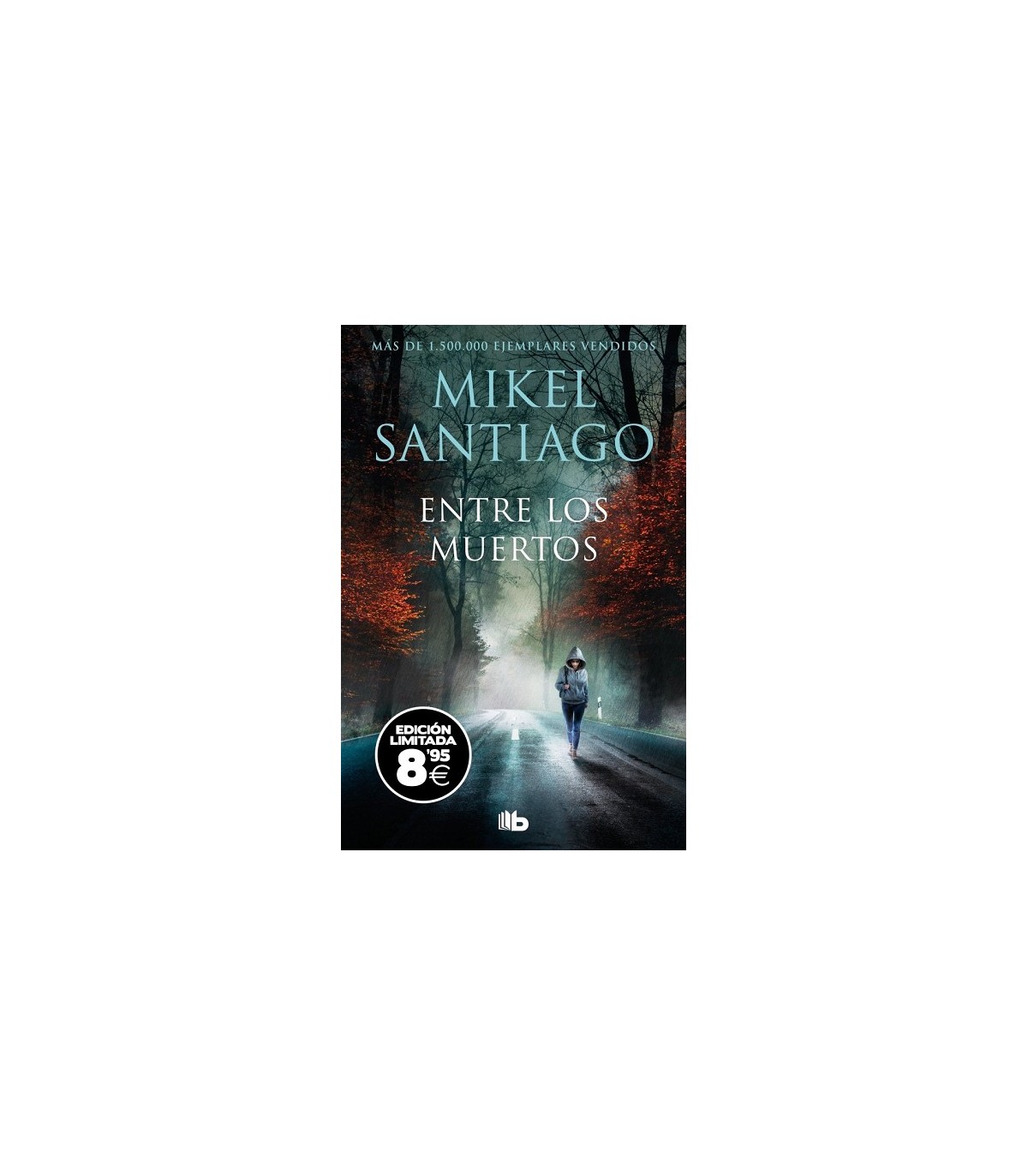 ENTRE LOS MUERTOS (EDICIÓN LIMITADA · BLACK FRIDAY) (TRILOGÍA DE ILLUMBE 3)