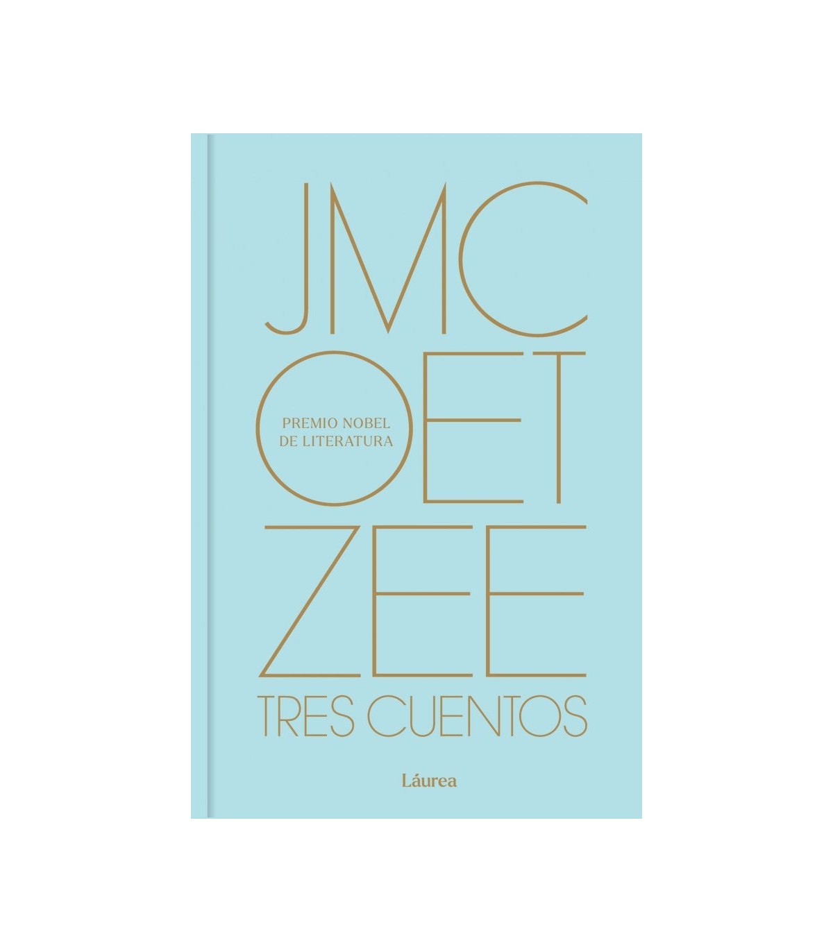 TRES CUENTOS (LÁUREA)