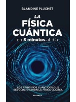 FÍSICA CUÁNTICA EN 5 MINUTOS AL DÍA, LA