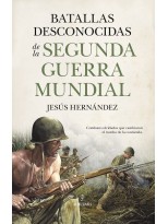 BATALLAS DESCONOCIDAS DE LA SEGUNDA GUERRA MUNDIAL