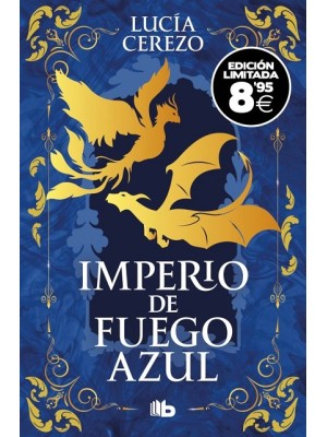 IMPERIO DE FUEGO AZUL (EDICIÓN LIMITADA · BLACK FRIDAY) (SAGA FÉNIX & DRAGÓN 1)