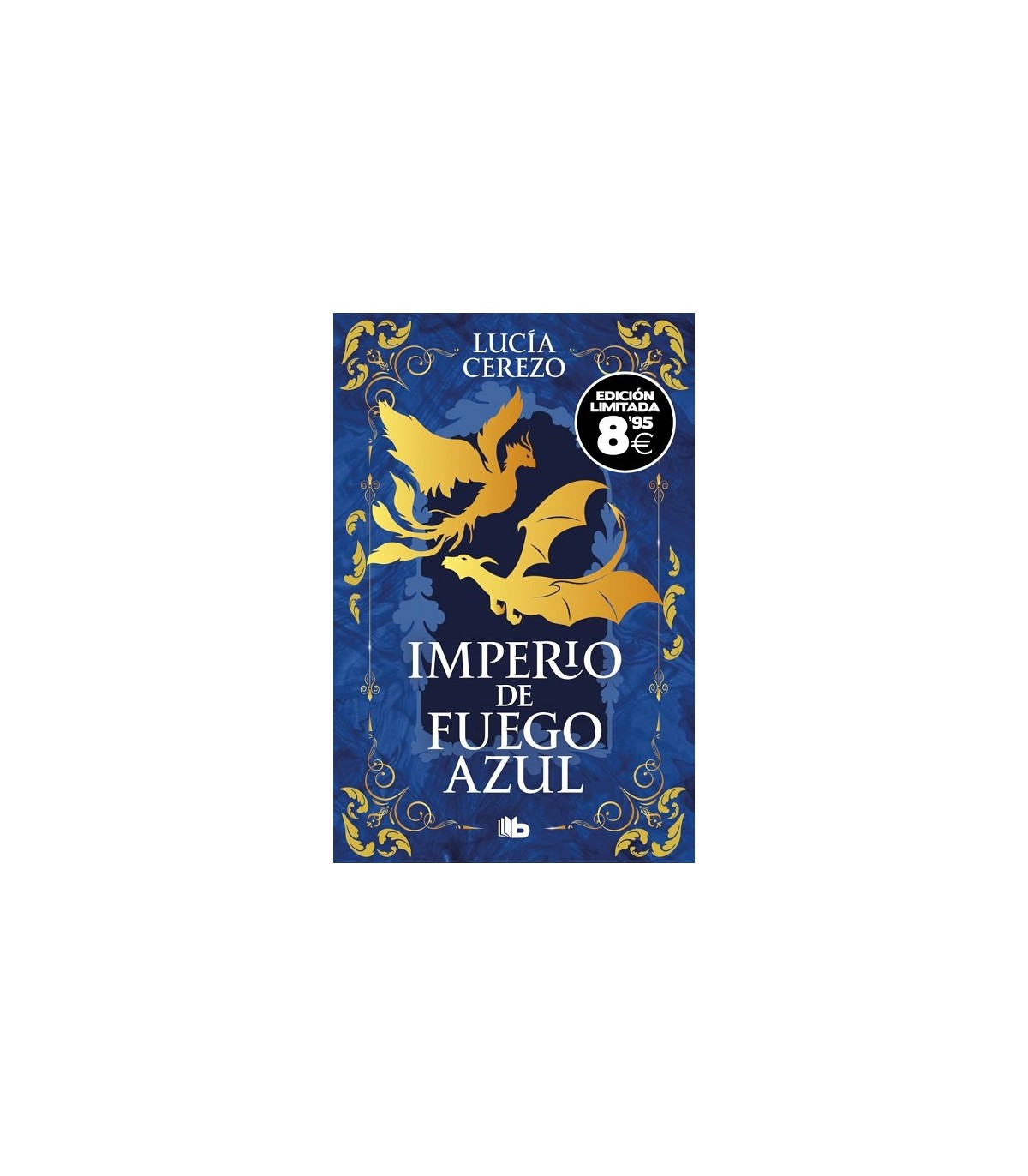 IMPERIO DE FUEGO AZUL (EDICIÓN LIMITADA · BLACK FRIDAY) (SAGA FÉNIX & DRAGÓN 1)