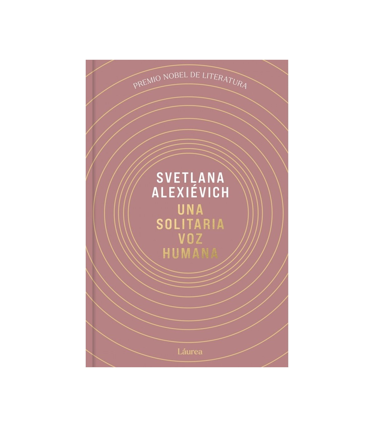 SOLITARIA VOZ HUMANA (LÁUREA)