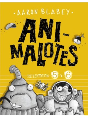 ANIMALOTES 05 Y 06 FOLLÓN INTERGALÁCTICO / ALIENS CONTRA ANIMALOTES