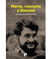MENTE, MEMORIA Y LIBERTAD