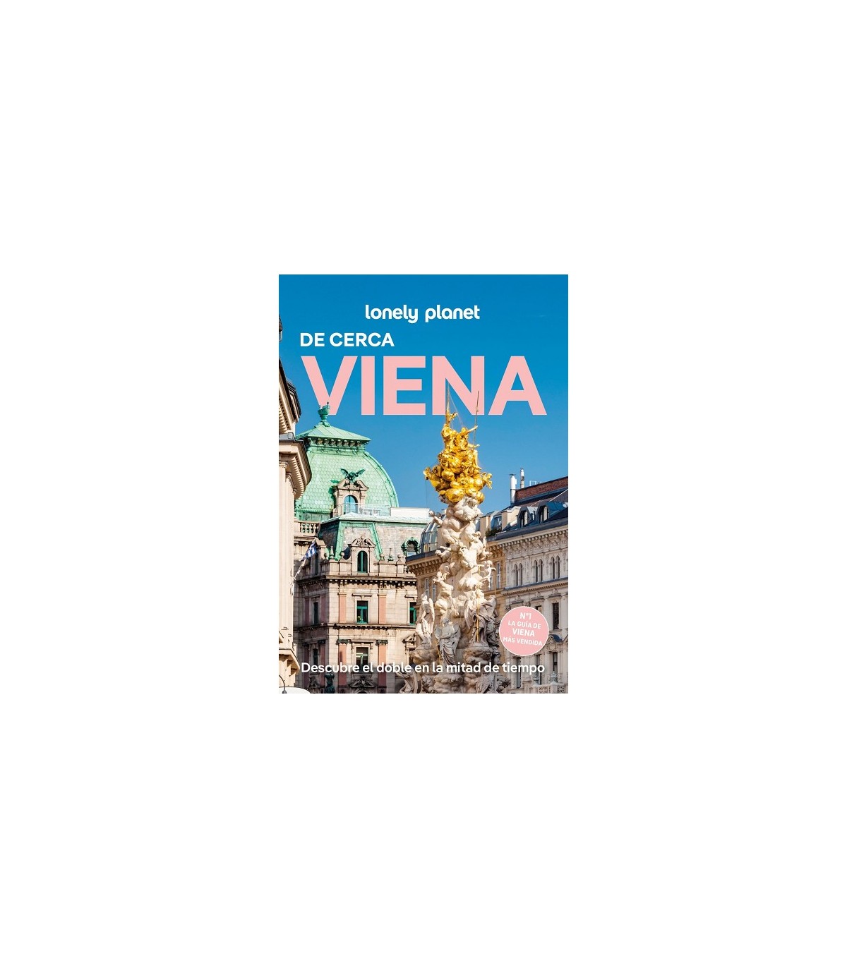 VIENA DE CERCA (LONELY PLANET)