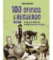 100 OFICIOS PARA EL RECUERDO (VOLUMEN 2)
