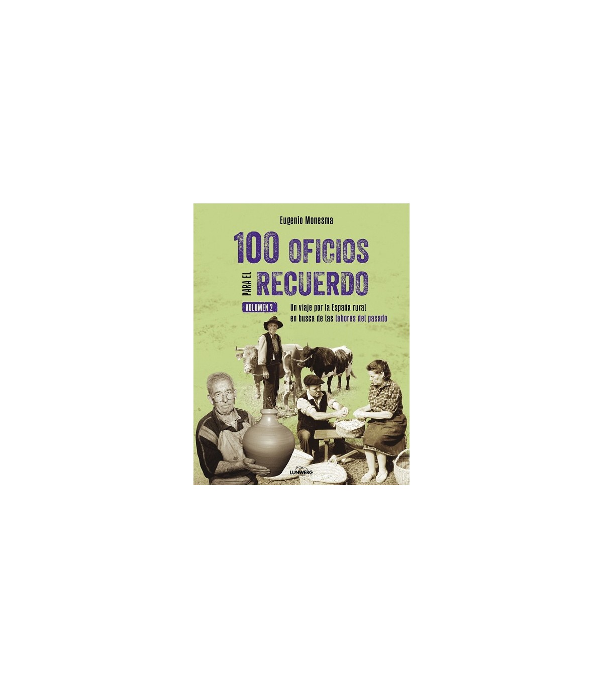 100 OFICIOS PARA EL RECUERDO (VOLUMEN 2)