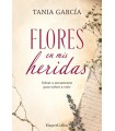 FLORES EN MIS HERIDAS