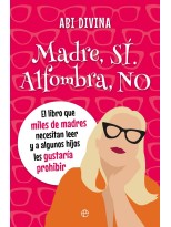 MADRE SÍ, ALFOMBRA NO