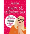 MADRE SÍ, ALFOMBRA NO