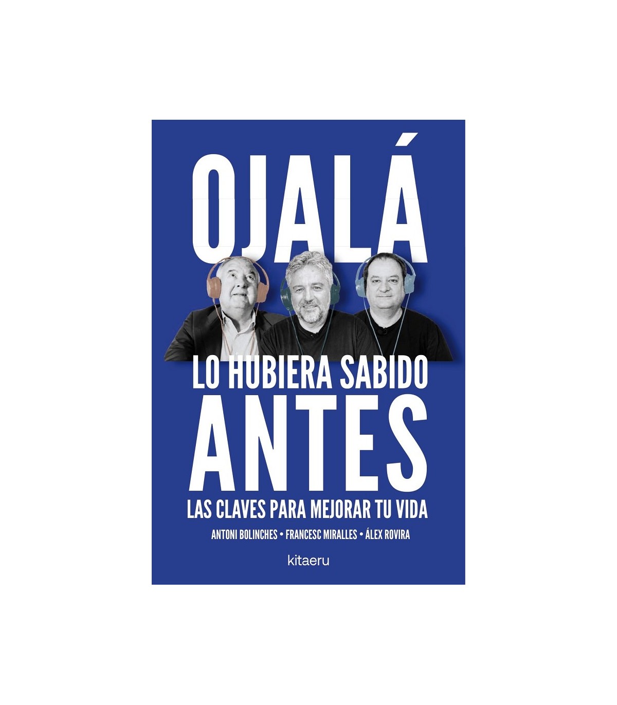 OJALÁ LO HUBIERA SABIDO ANTES
