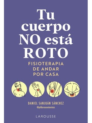 TU CUERPO NO ESTÁ ROTO
