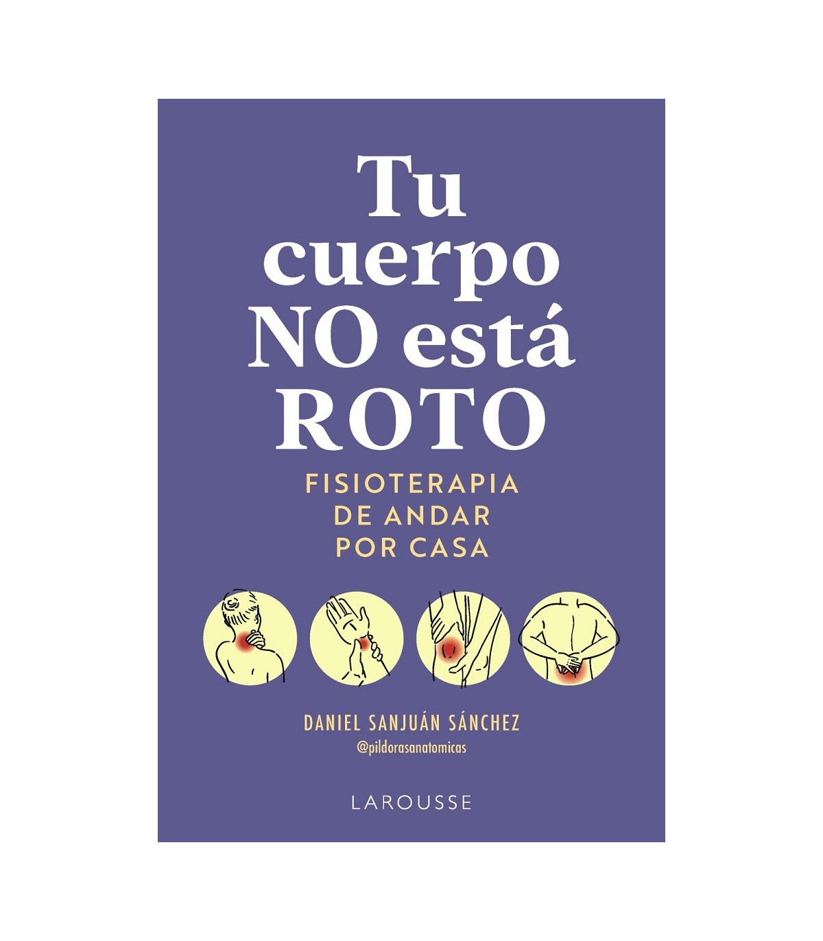 TU CUERPO NO ESTÁ ROTO