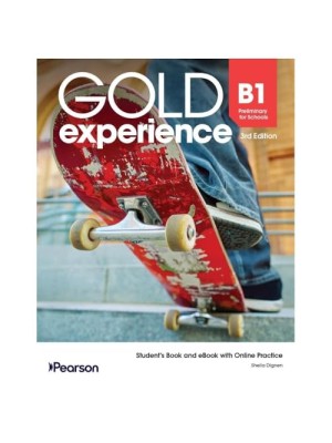 GOLD EXPERIENCE B1 PRELIMINARY FOR SCHOOLS STUDENT'S BOOK AND EBOOK 3RD. EDITION