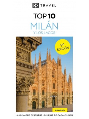 MILÁN Y LOS LAGOS (GUÍAS VISUALES TOP 10)