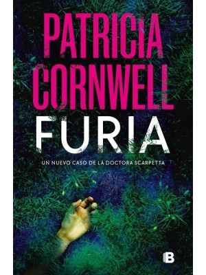 FURIA (DOCTORA KAY SCARPETTA 26)