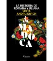 HISTORIA DE ROMANA Y ULIANA, LA