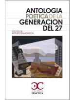 ANTOLOGÍA POÉTICA DE LA GENERACIÓN DEL 27