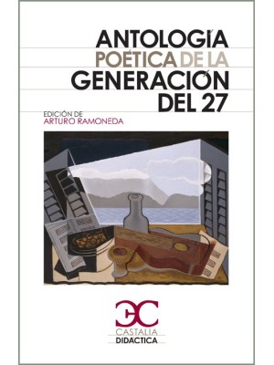 ANTOLOGÍA POÉTICA DE LA GENERACIÓN DEL 27
