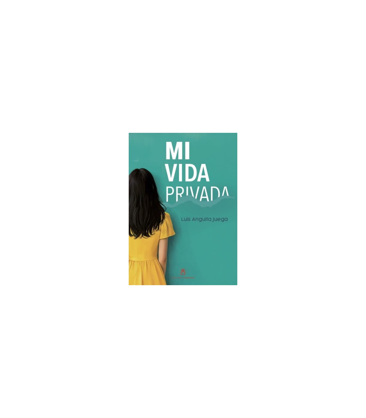 MI VIDA PRIVADA
