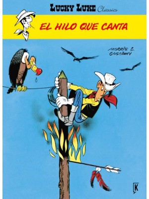 LUCKY LUKE. EL HILO QUE CANTA