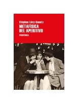 METAFÍSICA DEL APERITIVO