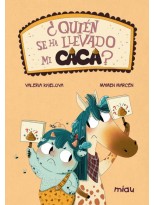 QUIÉN SE HA LLEVADO MI CACA?