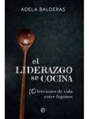 LIDERAZGO SE COCINA, EL