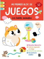 MI PRIMER BLOC DE JUEGOS- LOS BEBÉS ANIMALES