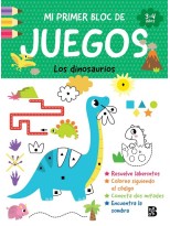 MI PRIMER BLOC DE JUEGOS- LOS DINOSAURIOS
