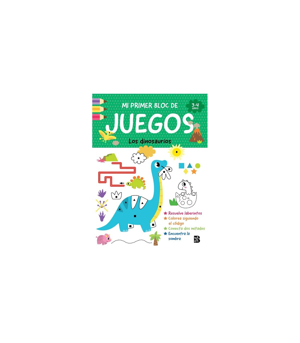 MI PRIMER BLOC DE JUEGOS- LOS DINOSAURIOS