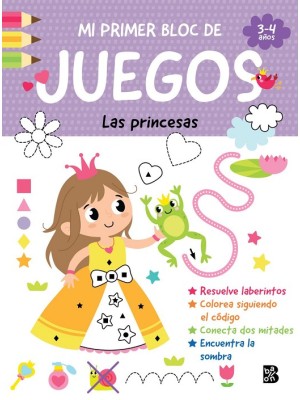 MI PRIMER BLOC DE JUEGOS- LAS PRINCESAS