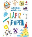 ACTIVIDADES VARIADAS CON LÁPIZ Y PAPEL