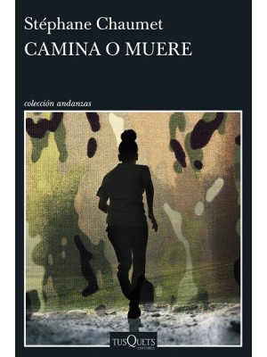 CAMINA O MUERE
