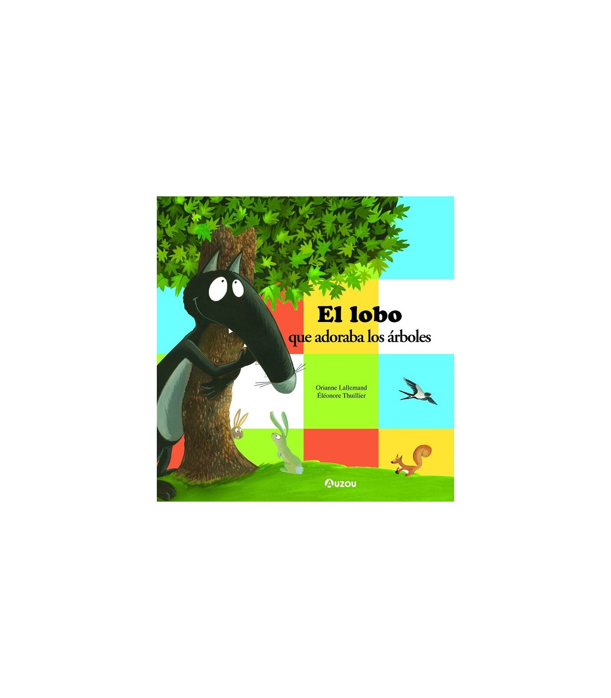 LOBO QUE ADORABA LOS ÁRBOLES, EL