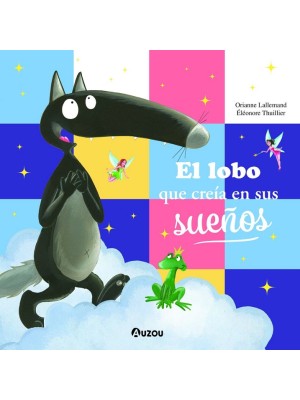 LOBO QUE CREIA EN SUS SUEÑOS, EL