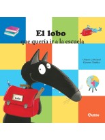 LOBO QUE QUERÍA IR A LA ESCUELA, EL