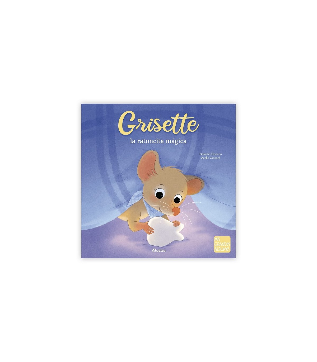 GRISETTE LA RATONCITA MÁGICA