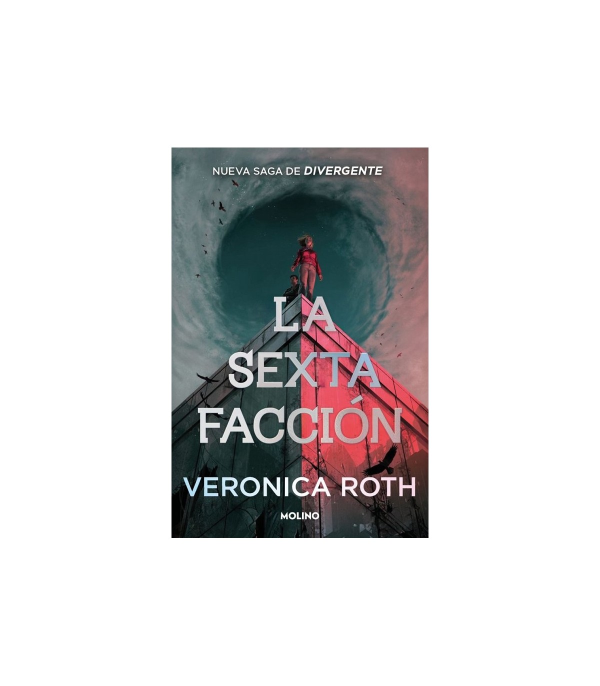 SEXTA FACCIÓN 1 - LA SEXTA FACCIÓN