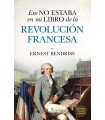 ESO NO ESTABA EN MI LIBRO DE LA REVOLUCIÓN FRANCESA