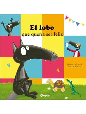 LOBO QUE QUERÍA SER FELIZ, EL