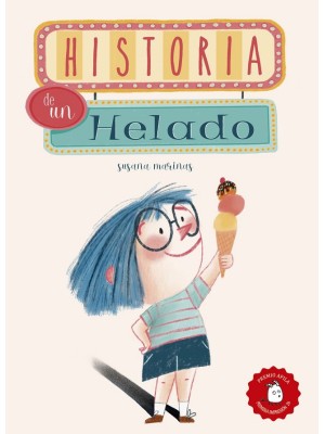 HISTORIA DE UN HELADO