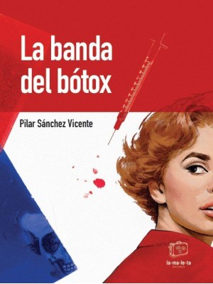 BANDA DEL BOTOX, LA