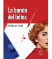 BANDA DEL BOTOX, LA